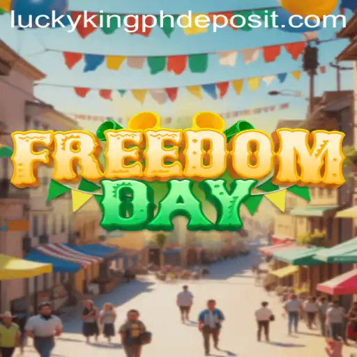 FreedomDay: The Game That Transcends Boundaries with LUCKYKINGPH